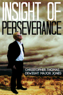 Insight Of Perseverance