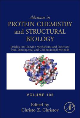 Insights into Enzyme Mechanisms and Functions from Experimental and Computational Methods - Christov, Christo (Series edited by)