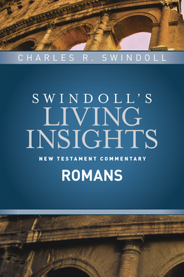 Insights on Romans - Swindoll, Charles R, Dr.