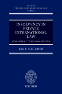 Insolvency in Private International Law: Supplement to Second Edition