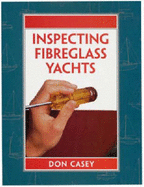 Inspecting fibreglass yachts - Casey, Don