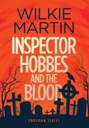 Inspector Hobbes and the Blood: Cozy Mystery Comedy Crime Fantasy