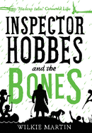 Inspector Hobbes and the Bones: Cozy Mystery Comedy Crime Fantasy (Unhuman 4)