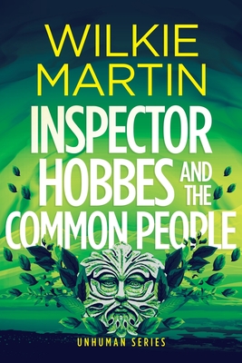 Inspector Hobbes and the Common People: Cozy Crime Fantasy (Large Print) - Martin, Wilkie