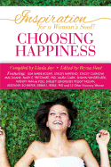 Inspiration for a Woman's Soul: Choosing Happiness