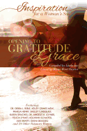 Inspiration for a Woman's Soul: Opening to Gratitude & Grace