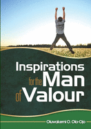 Inspiration for the Man of Valour