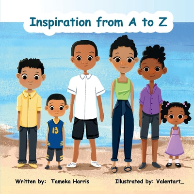 Inspiration from A to Z - Harris, Tameka