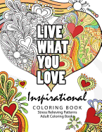 Inspirational coloring book: Motivational & inspirational adult coloring book: Turn your stress into success and color fun typography!
