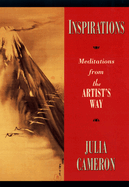 Inspirations: Meditations from the Artist's Way