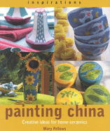 Inspirations: Painting China