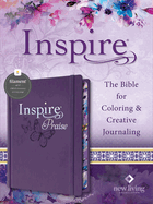 Inspire Praise Bible NLT (Hardcover Leatherlike, Purple, Filament Enabled): The Bible for Coloring & Creative Journaling