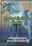 Inspired Gratitude Journal: Changing Your Brain, 2-Year Daily Gratitude Journal/Notebook/Workbook, 365 Days of Gratitude Journal for Youth, Women, Men