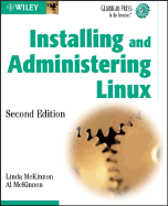 Installing and Administering Linux