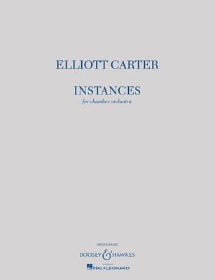 Instances: For Chamber Orchestra - Carter, Elliott (Composer)