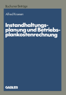 Instandhaltungsplanung und Betriebsplankostenrechnung