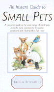 Instant Guide to Small Pets
