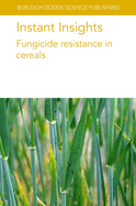 Instant Insights: Fungicide Resistance in Cereals