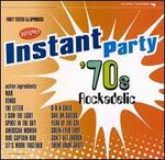 Instant Party: 70's Rockadelic