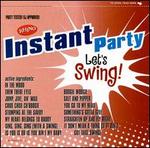 Instant Party: Let's Swing