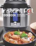 Instant Pot Cookbook: Foolproff, Quick and Easy 149 instant pot recipes