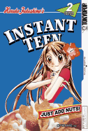 Instant Teen: Just Add Nuts Volume 2