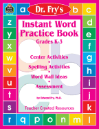 Instant Word Practice Book by Dr. Fry