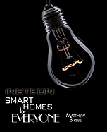 Insteon: Smarthomes for Everyone: The Do-It-Yourself Home Automation Technology
