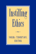 Instilling Ethics
