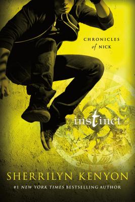 Instinct: Chronicles of Nick - Kenyon, Sherrilyn