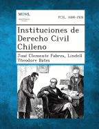 Instituciones de Derecho Civil Chileno