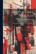 Instituciones Politicas: Obra, En Que Se Trata De La Sociedad Civil...