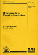Institution of Electrical Engineers Wiring Regulations: Requirements for Electrical Installations Incorporating Amendment No.2: Regulations for Electrical Installations - Institution of Electrical Engineers