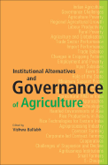 Institutional Alternatives and Governance of Agriculture