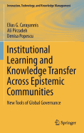 Institutional Learning and Knowledge Transfer Across Epistemic Communities: New Tools of Global Governance