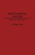 Institutional Racism: The Case of Hawaii