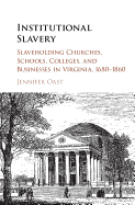 Institutional Slavery