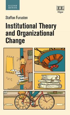 Institutional Theory and Organizational Change - Furusten, Staffan