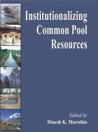 Institutionalizing Common Pool Resources