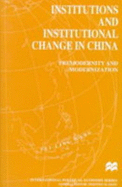 Institutions and Institutional Change in China: Premodernity and Modernization