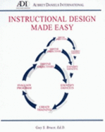 Instructional Design Made Easy: A Workbook for Designing Accelerated Learning Programs