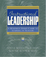 Instructional Leadership: A Research-Based Guide to Learning in Schools - Woolfolk-Hoy, Anita E, and Hoy, Wayne K, and Hoy, Anita Woolfolk