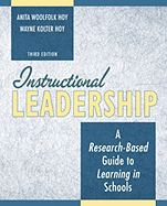 Instructional Leadership: A Research-Based Guide to Learning in Schools - Hoy, Anita Woolfolk, and Hoy, Wayne Kolter