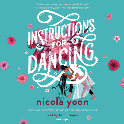 Instructions for Dancing - Yoon, Nicola, and Turpin, Bahni (Read by)