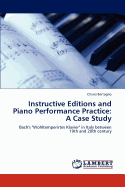 Instructive Editions and Piano Performance Practice: A Case Study