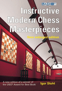 Instructive Modern Chess Masterpieces