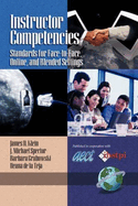 Instructor Competencies: Standards for Face-To-Face, Online, and Blended Settings