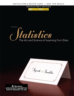Instructor's Edition for Statistics: The Art and Science of Learning from Data - Agresti, Alan, and Franklin, Christine A.