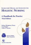 Instructor's Manual for Holistic Nursing Handbook