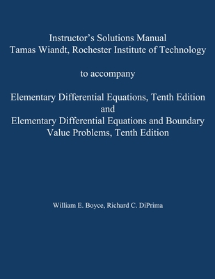 Instructor's Solution Manual to Accompany Elementary Differential Equations and Elementary Differential Equations - Boyce